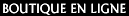 Boutique en Ligne